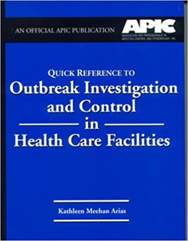 Quick Reference to Outbreak Investigation and Control in Health Care Facilities [2000] - Scanned Pdf with ocr
